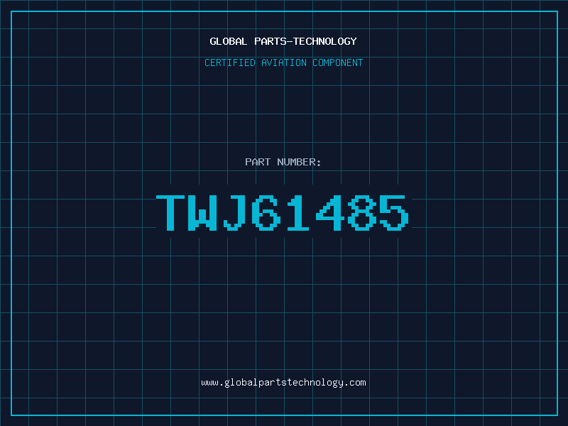 Aviation Part TWJ61485