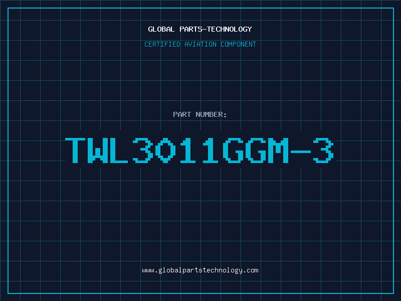 Aviation Part TWL3011GGM-3