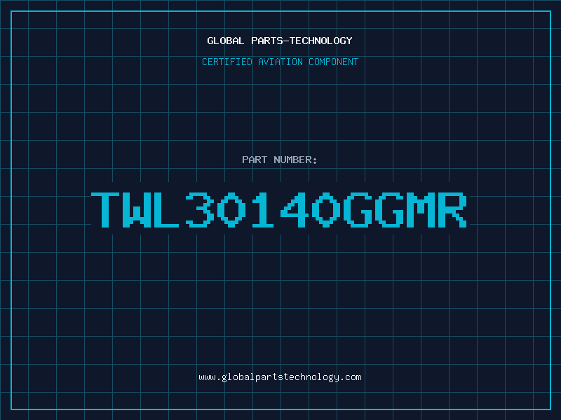 Aviation Part TWL30140GGMR