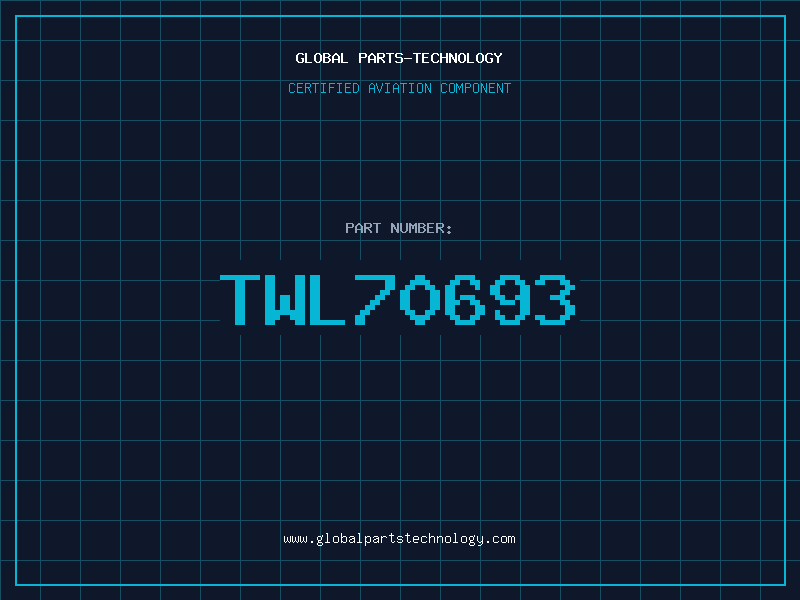 Aviation Part TWL70693