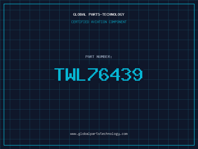 Aviation Part TWL76439