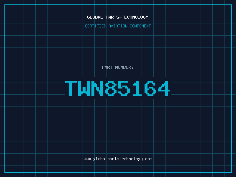 Aviation Part TWN85164