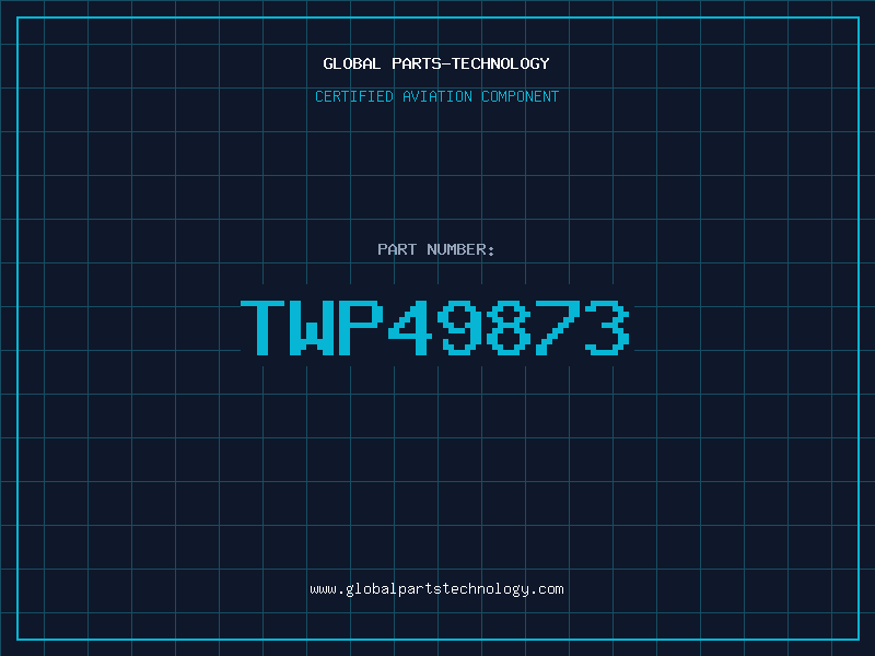Aviation Part TWP49873