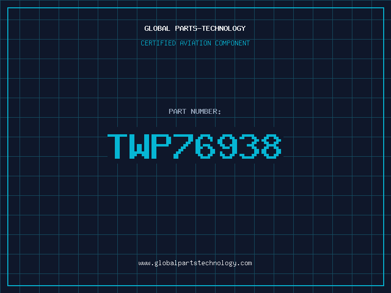Aviation Part TWP76938