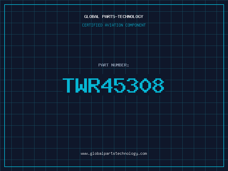 Aviation Part TWR45308