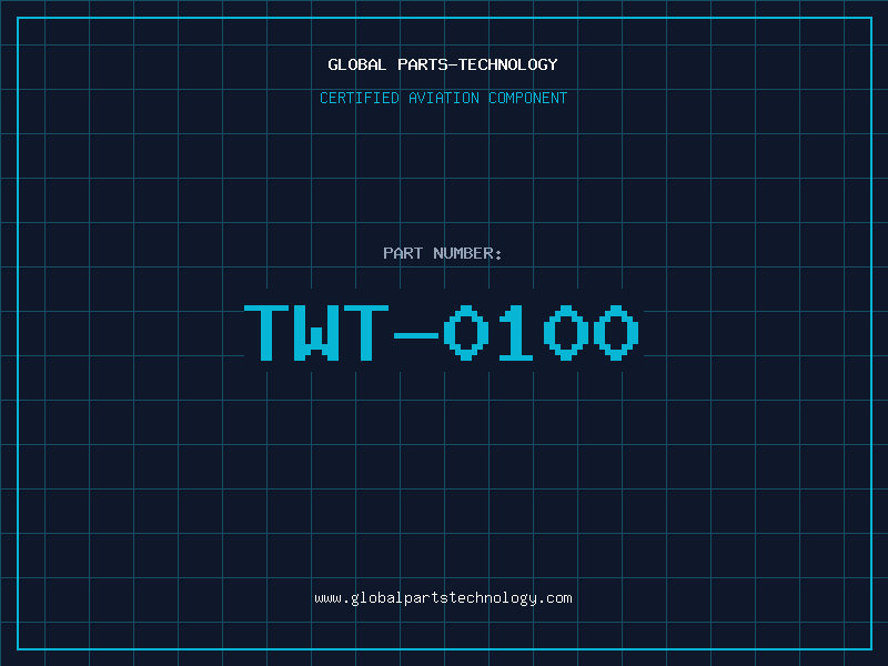 Aviation Part TWT-0100
