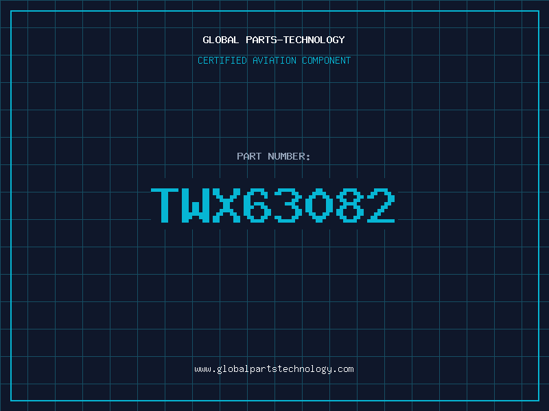 Aviation Part TWX63082