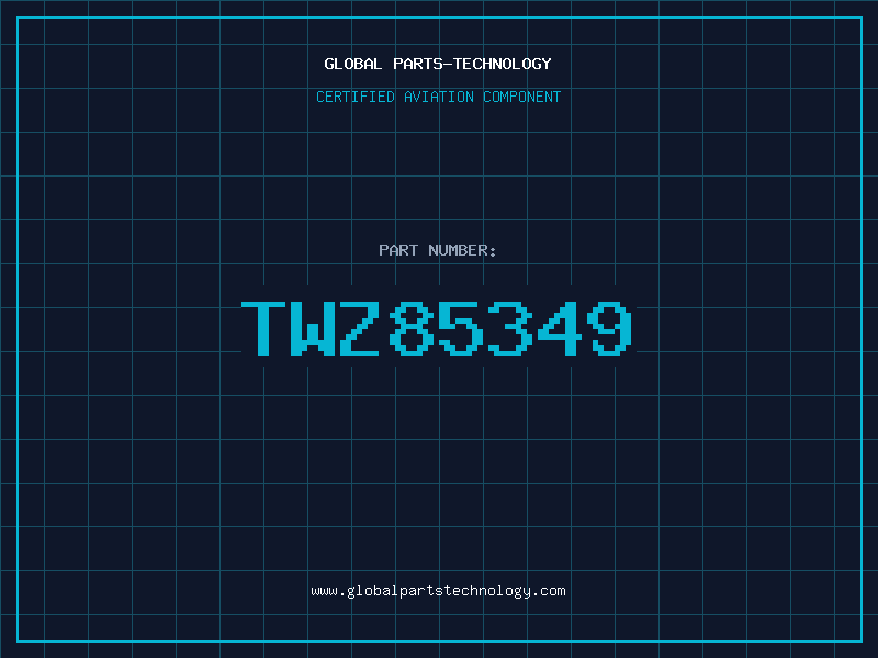 Aviation Part TWZ85349