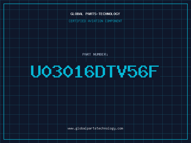 Aviation Part U03016DTV56F