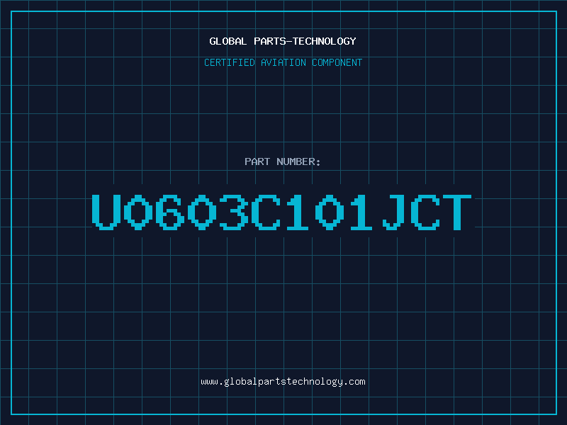 Aviation Part U0603C101JCT