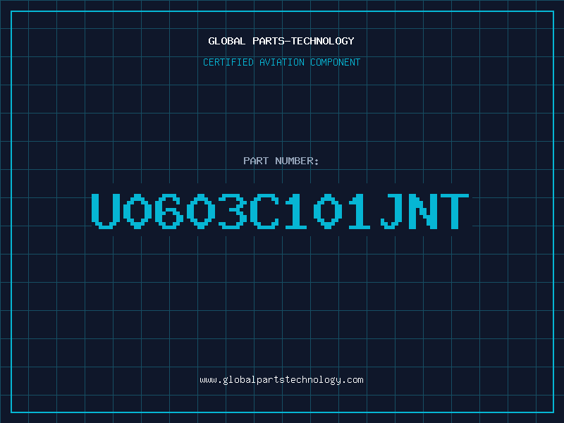 Aviation Part U0603C101JNT