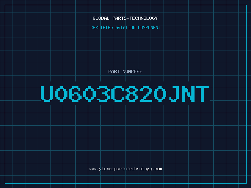 Aviation Part U0603C820JNT
