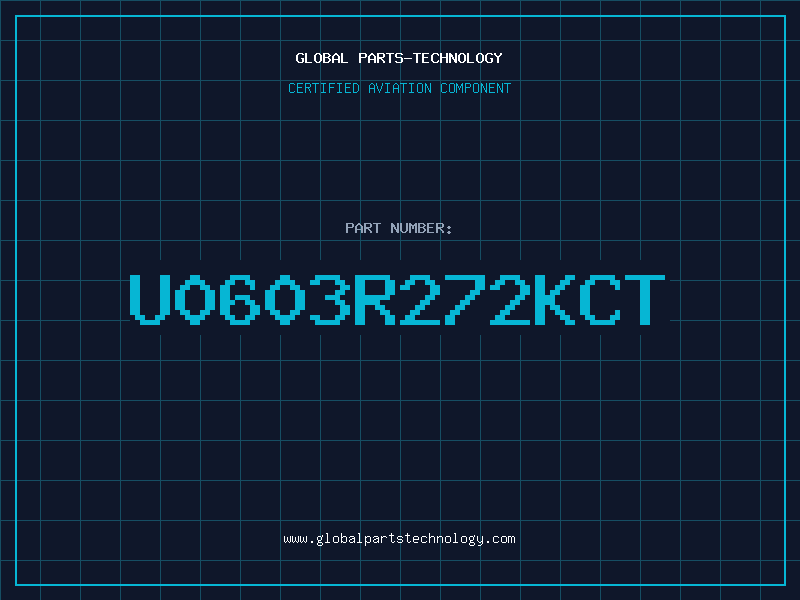 Aviation Part U0603R272KCT