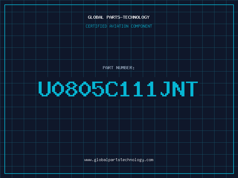 Aviation Part U0805C111JNT