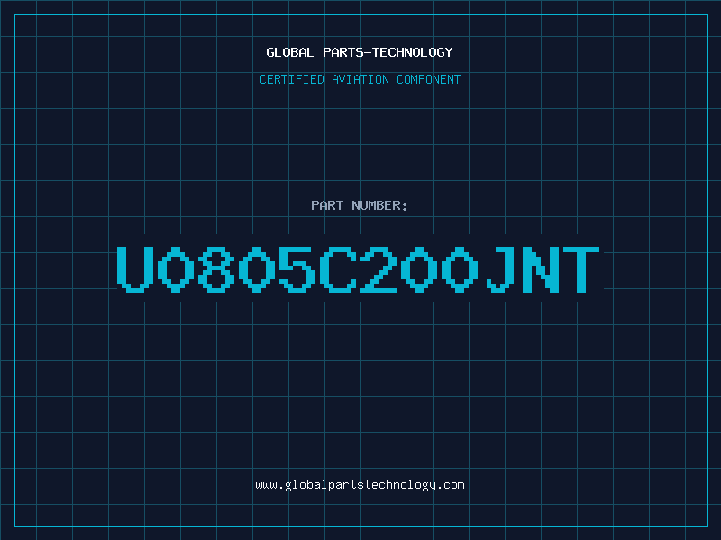Aviation Part U0805C200JNT