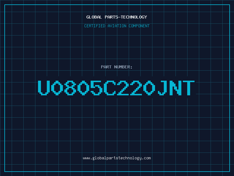 Aviation Part U0805C220JNT