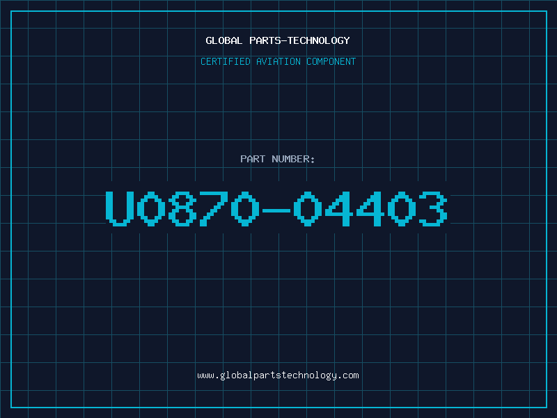 Aviation Part U0870-04403