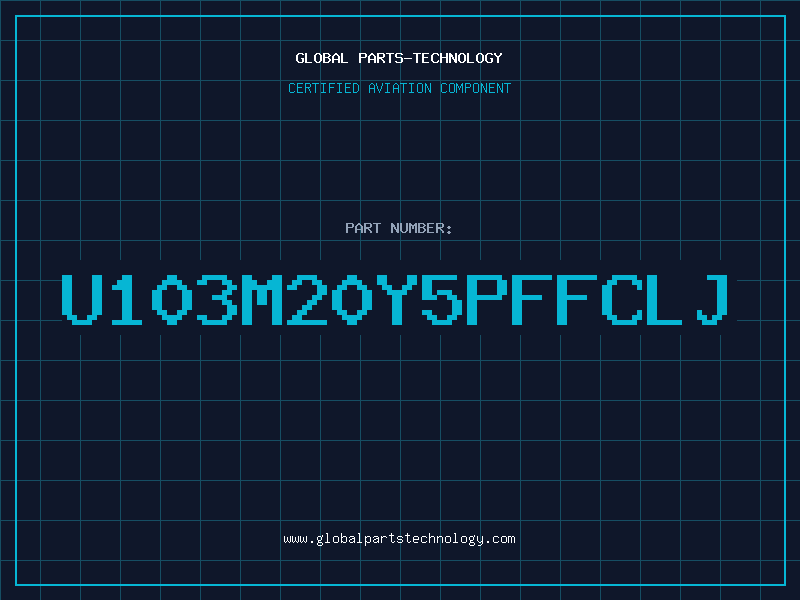 Aviation Part U103M20Y5PFFCLJ