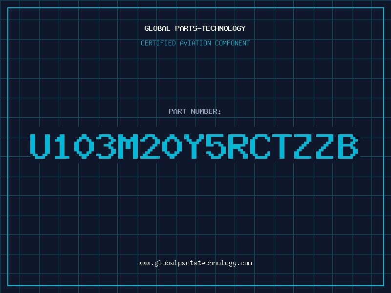 Aviation Part U103M20Y5RCTZZB