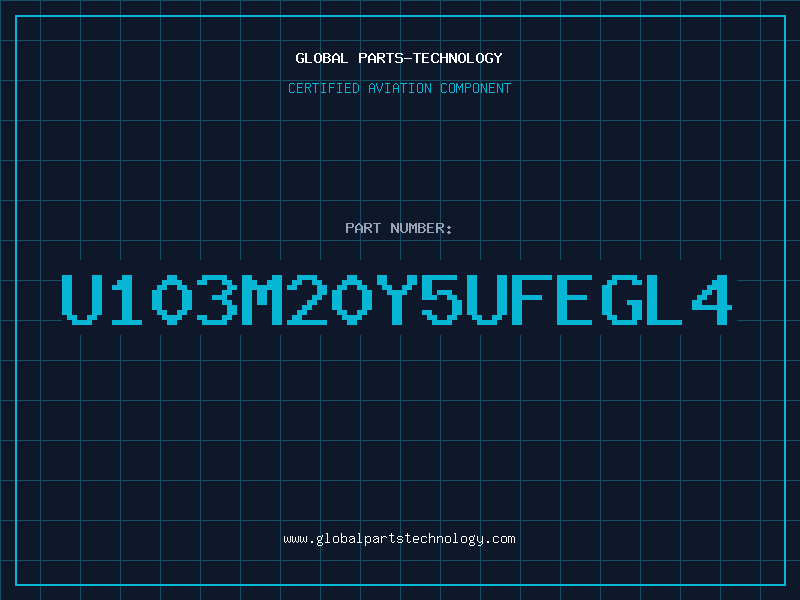 Aviation Part U103M20Y5UFEGL4