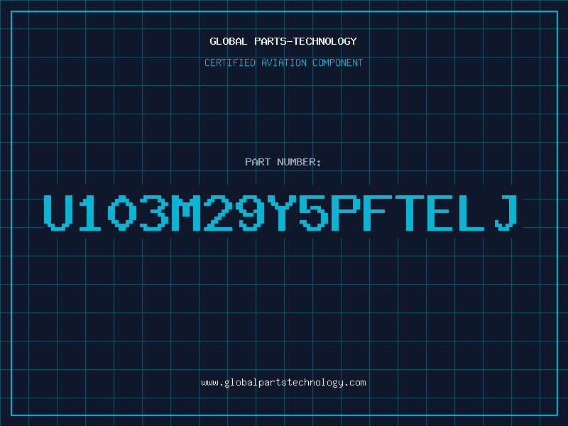 Aviation Part U103M29Y5PFTELJ