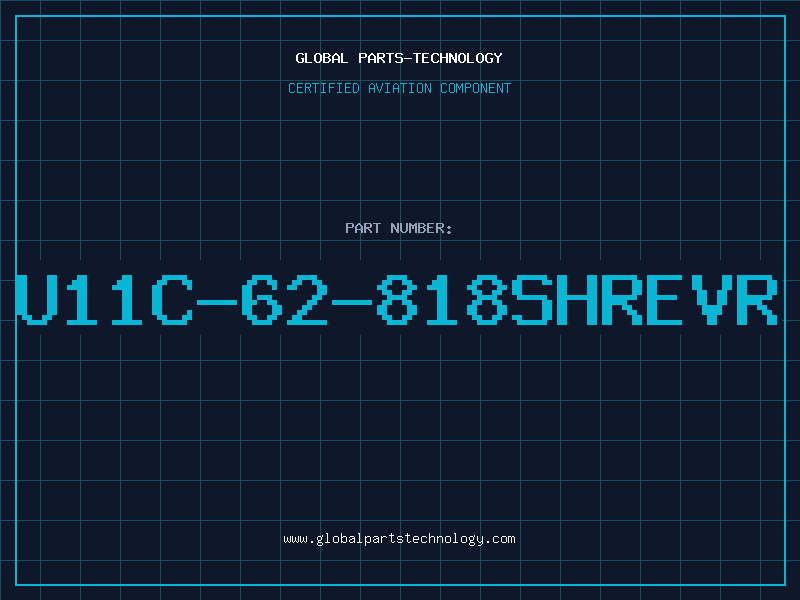 Aviation Part U11C-62-818SHREVR