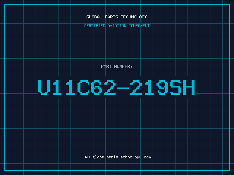 Aviation Part U11C62-219SH