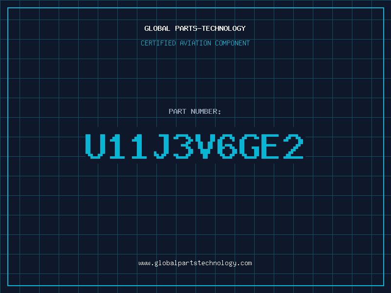 Aviation Part U11J3V6GE2