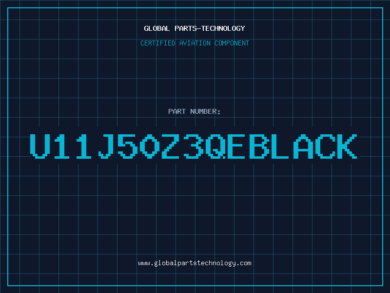 Aviation Part U11J50Z3QEBLACK