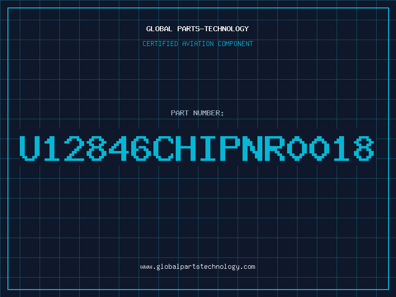 Aviation Part U12846CHIPNR0018