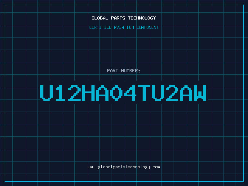 Aviation Part U12HA04TU2AW