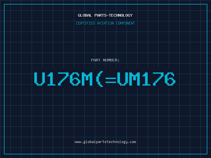 Aviation Part U176MUM176