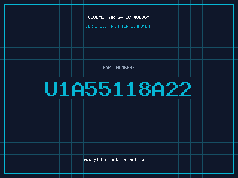 Aviation Part U1A55118A22