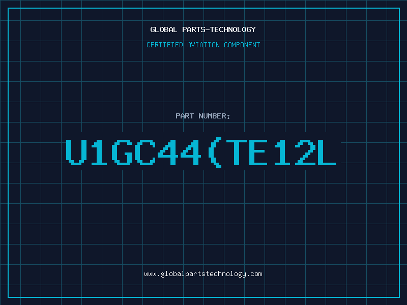 Aviation Part U1GC44(TE12L