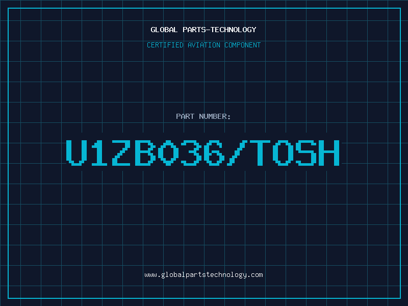 Aviation Part U1ZB036/TOSH