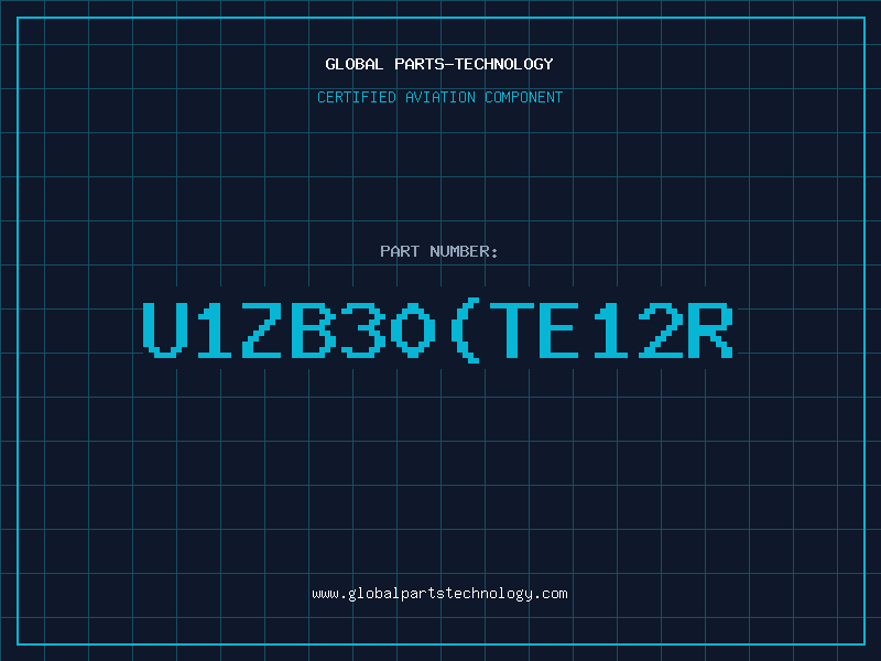 Aviation Part U1ZB30(TE12R