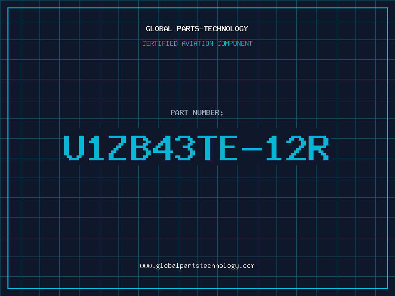 Aviation Part U1ZB43TE-12R