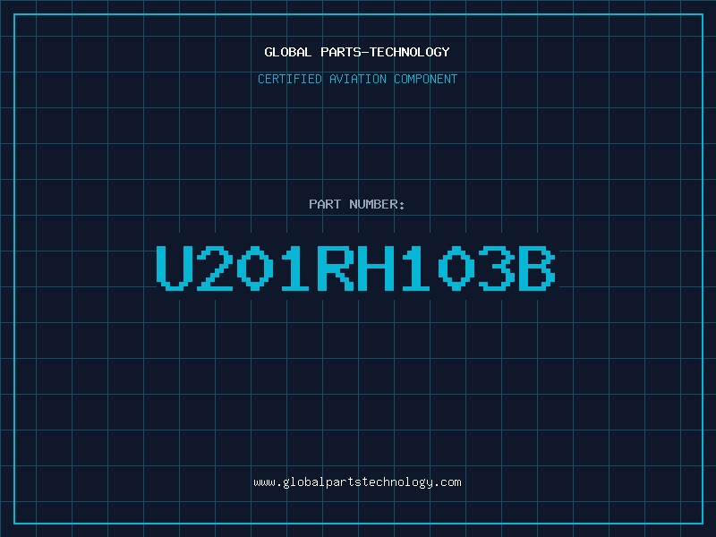 Aviation Part U201RH103B