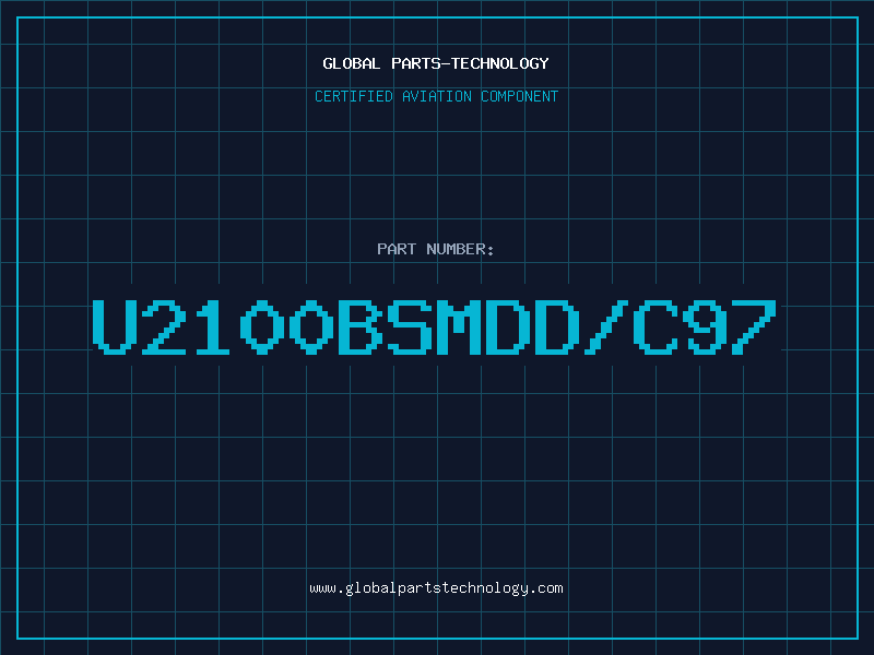 Aviation Part U2100BSMDD/C97