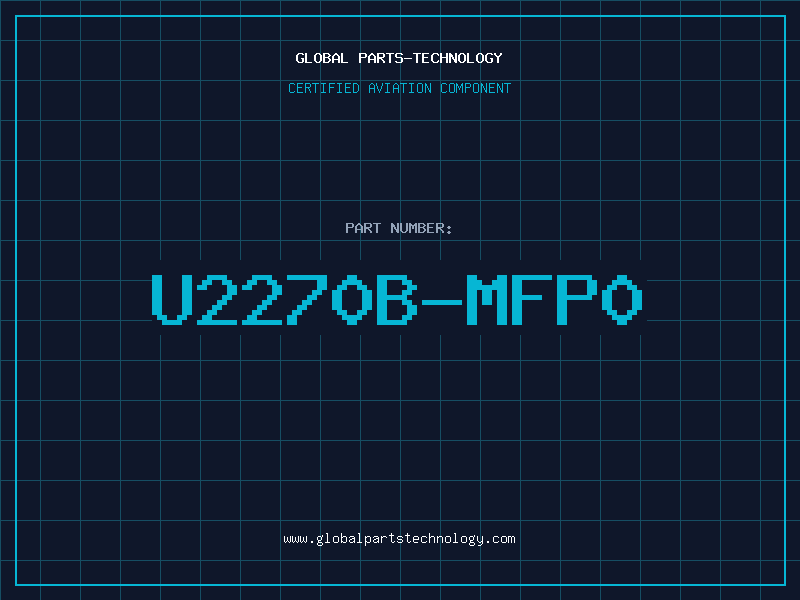 Aviation Part U2270B-MFP0