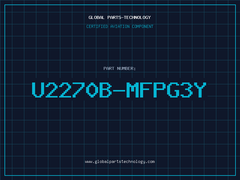 Aviation Part U2270B-MFPG3Y