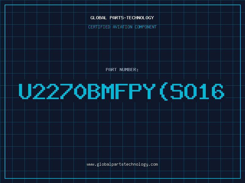 Aviation Part U2270BMFPYSO16