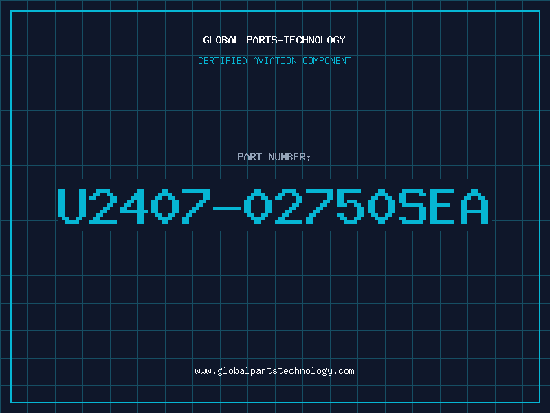 Aviation Part U2407-02750SEA