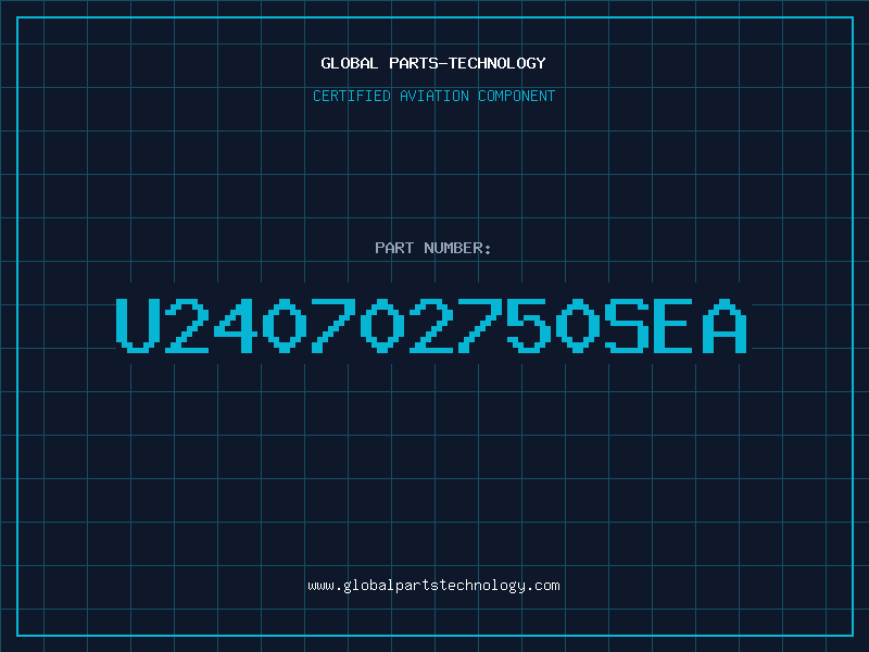 Aviation Part U240702750SEA