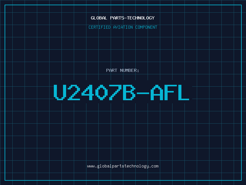 Aviation Part U2407B-AFL
