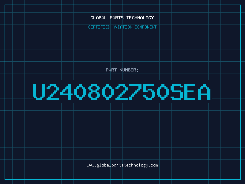 Aviation Part U240802750SEA