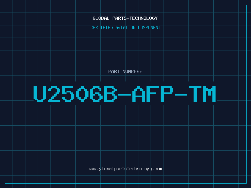 Aviation Part U2506B-AFP-TM