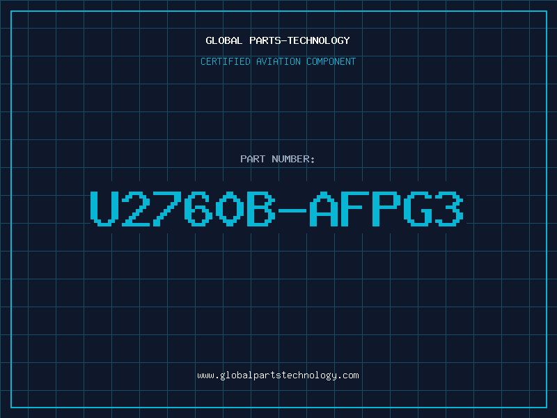 Aviation Part U2760B-AFPG3