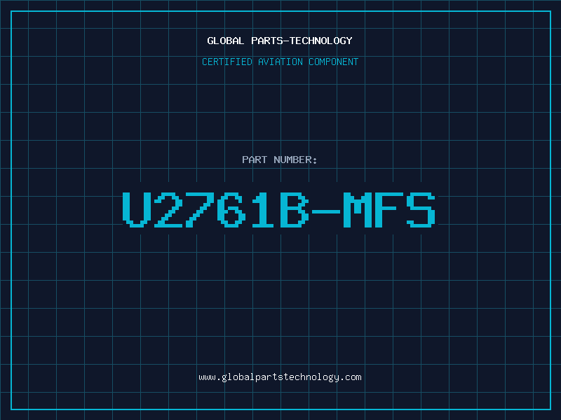 Aviation Part U2761B-MFS