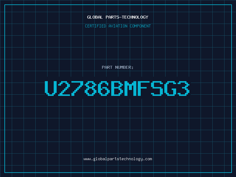 Aviation Part U2786BMFSG3